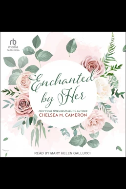 Enchanted by Her: Mainely Books Club, Book 2 (Read by Mary Helen Gallucci)