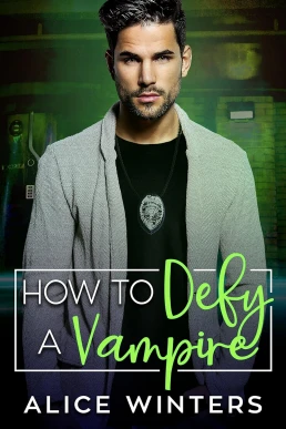 How to Defy a Vampire (VRC: Vampire Related Crimes #5)