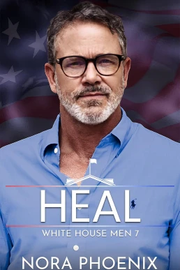 Heal (White House Men #7)