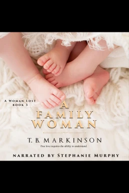 A Family Woman: A Woman Lost, Book 3 (Read by Stephanie Murphy)