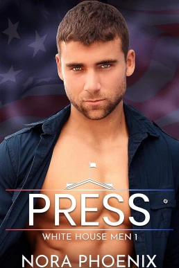 Press (White House Men #1)