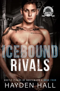 Icebound Rivals (Arctic Titans of Northwood U #4)