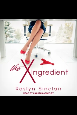 The X Ingredient (Read by Anastasia Watley)