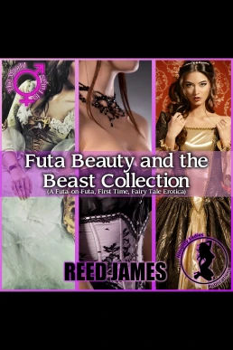 Futa Beauty and the Beast Collection (Read by Kylie Rutledge)