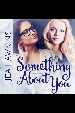 Something About You, Book 1 (Read by Lori Prince)