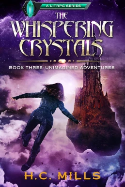 Unimagined Adventures (The Whispering Crystals #3)