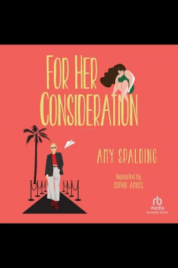 For Her Consideration: Out in Hollywood, Book 1 (Read by Sophie Amoss)