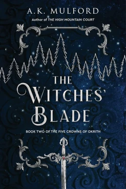 The Witches' Blade (The Five Crowns of Okrith #2)