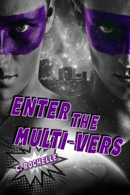 Enter the Multi-Vers ( The Villainous Things #4)