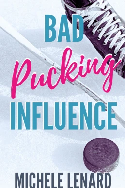 Bad Pucking Influence (Colorado Bulldogs #2)