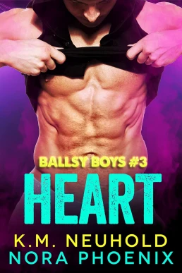 Heart (Ballsy Boys #3)