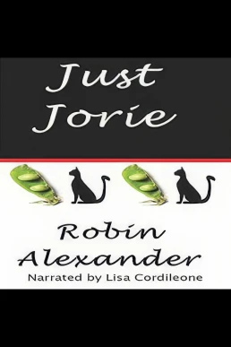 Just Jorie (Read by Lisa Cordileone)