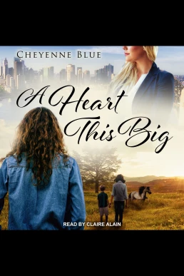 A Heart This Big (Read by Claire Alain)