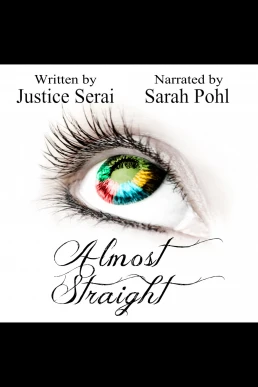 Almost Straight (Read by Sarah Pohl)