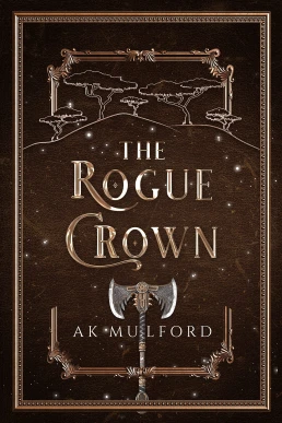 The Rogue Crown (The Five Crowns of Okrith #3)