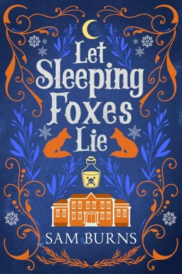 Let Sleeping Foxes Lie (Sleeping Foxes #2)