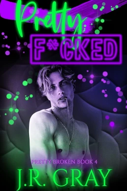 Pretty F*cked (Pretty Broken #4)