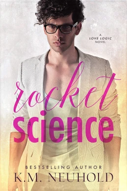 Rocket Science (Love Logic #1)