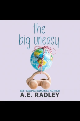 The Big Uneasy: Around the World, Book 2 (Read by Ella Lynch)