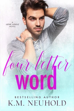 Four Letter Word (Love Logic #2)