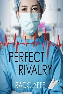 Perfect Rivalry (PMC Hospital Romance #6)