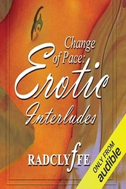 Change of Pace: Erotic Interludes (Read by Alexandria Wilde aka Abby Craden)