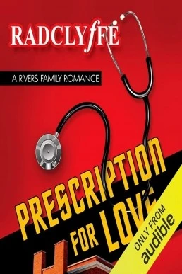 Prescription for Love (A Rivers Community Romance #2) (Read by Abby Craden)