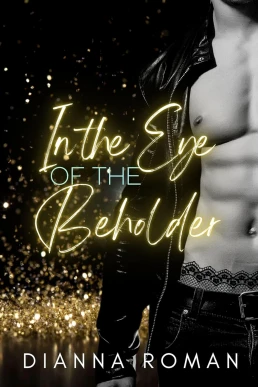 In the Eye of the Beholder (Broken Hearts #2)