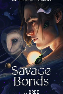 Savage Bonds (The Bonds That Tie #2)