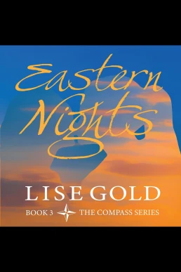 Eastern Nights: Compass, Book 3 (Read by Addison Barnes)