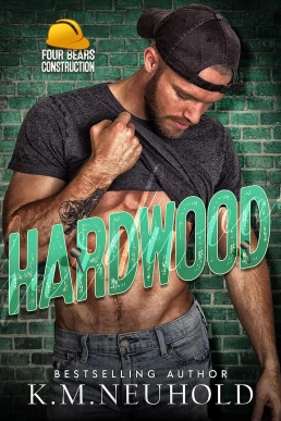 Hardwood (Four Bears Construction #3)