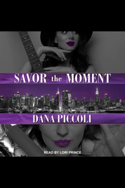 Savor the Moment (Read by Lori Prince)