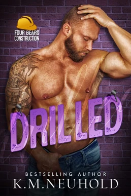 Drilled (Four Bears Construction #7)