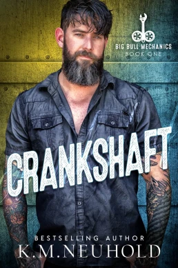 Crankshaft (Big Bull Mechanics #1)