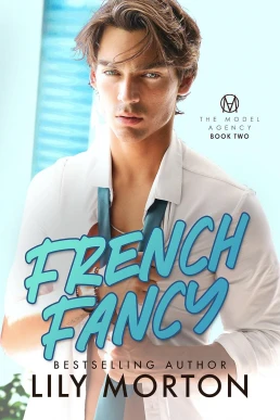 French Fancy (The Model Agency #2)