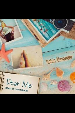 Dear Me (Read by Lori Prince)