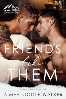 Friends Like Them (Redemption Ridge #4)