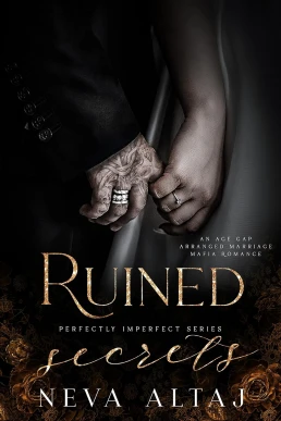 Ruined Secrets (Perfectly Imperfect #4)