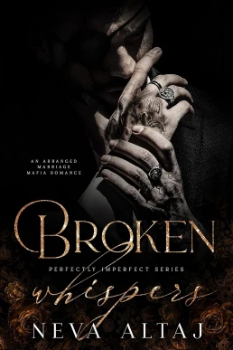 Broken Whispers (Perfectly Imperfect #2)