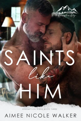 Saints Like Him (Redemption Ridge #3)