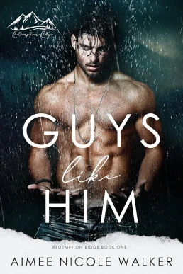 Guys Like Him (Redemption Ridge #1)