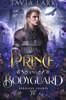 Prince and Bodyguard (Perilous Courts #4)