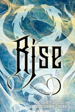 Rise (Wings 'N' Wands #2)