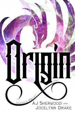 Origin (Scales ‘N’ Spells #1)