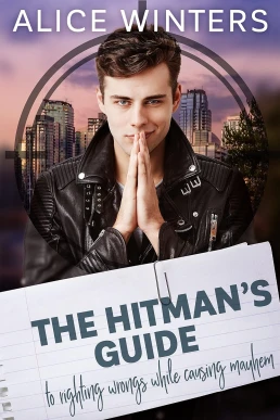 The Hitman's Guide to Righting Wrongs While Causing Mayhem (The Hitman's Guide #5)