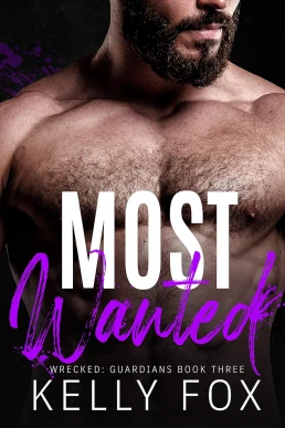 Most Wanted (Wrecked: Guardians #3)