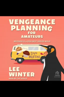 Vengeance Planning for Amateurs (Read by Cat Gould)