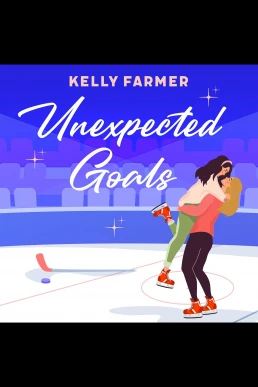 Unexpected Goals: Out on the Ice, Book 2 (Read by Chelsea Stephens)