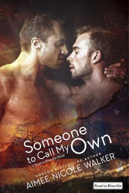 Someone to Call My Own (Road to Blissville #2)