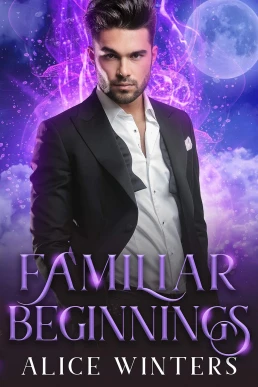 Familiar Beginnings (Demon Magic #2)